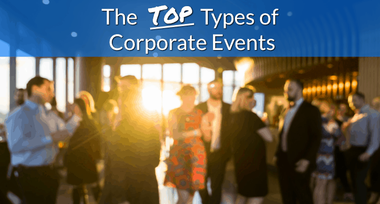 Top Types of Corporate Events